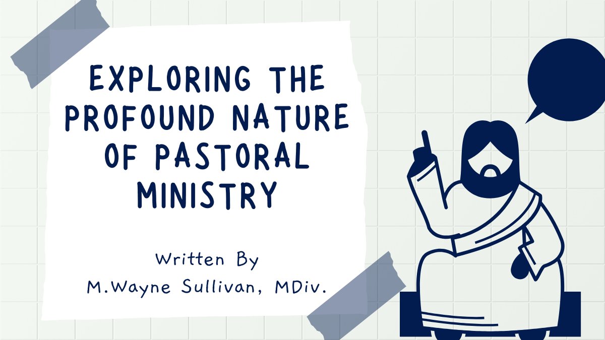 Exploring-the-profound-nature-of-pastoral-ministry