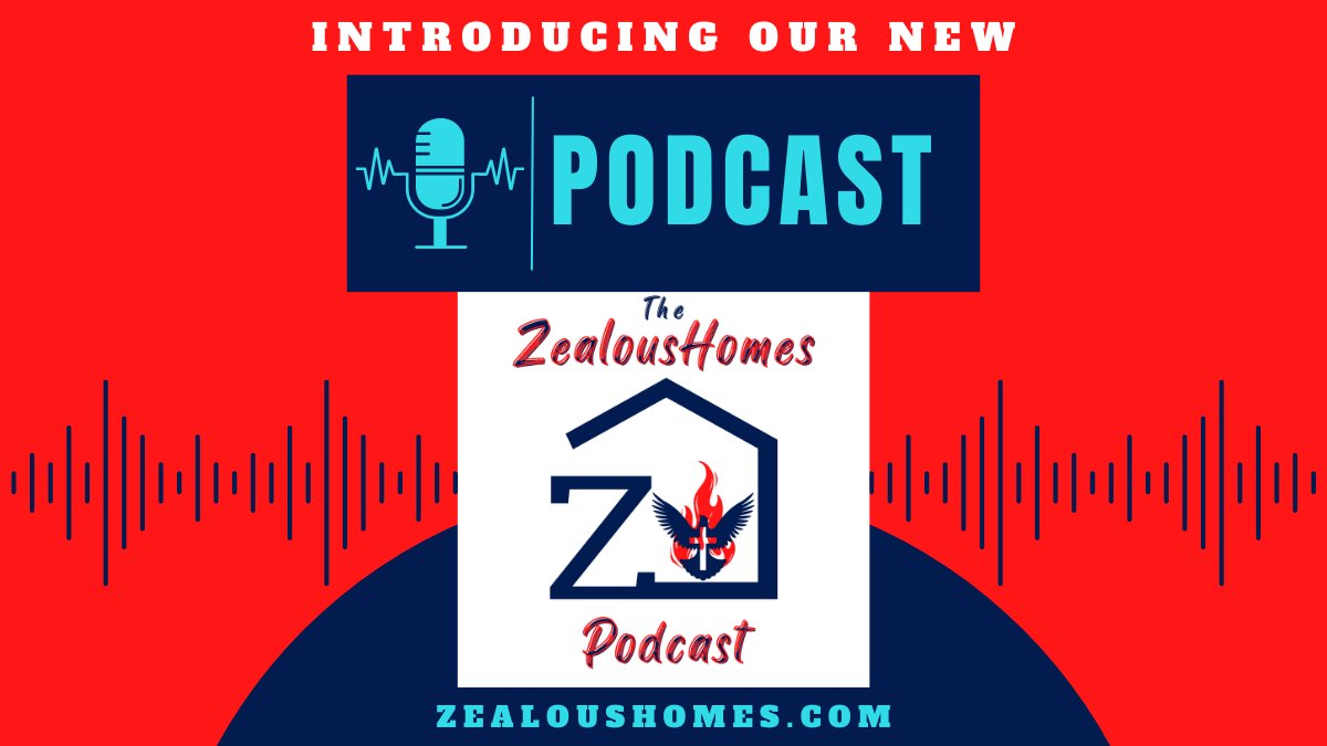 Introducing our new ZealousHomes Podcast