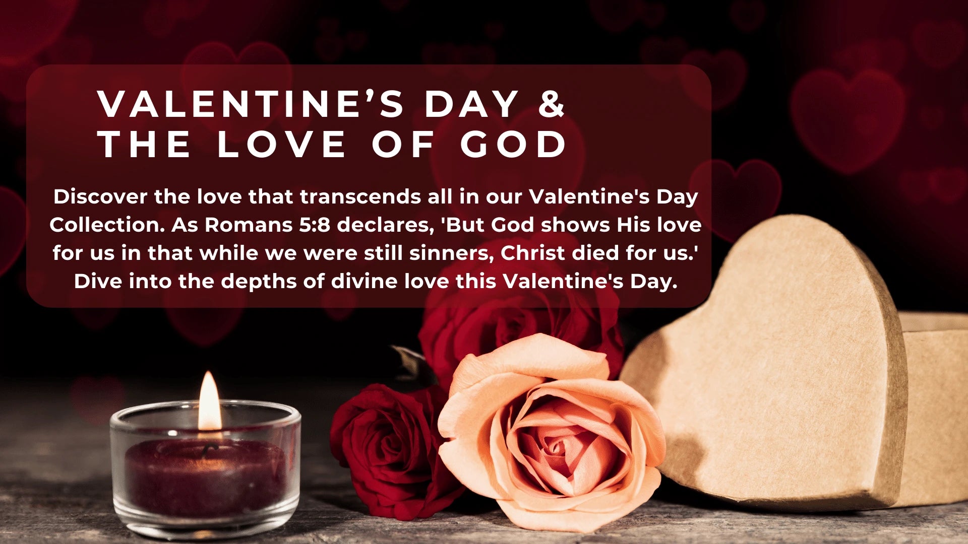 Valentine's Day and the Love of God