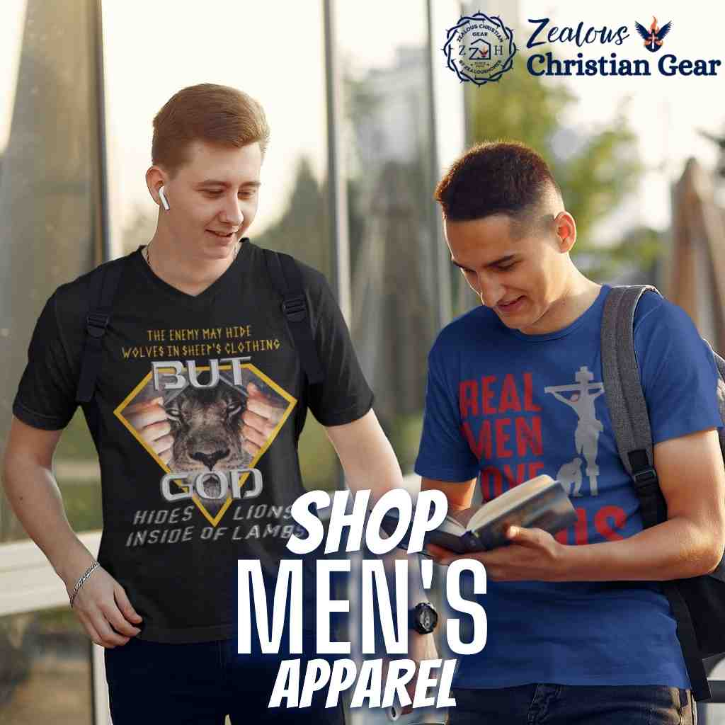 Zealous Men's Clothing - Zealous Christian Gear