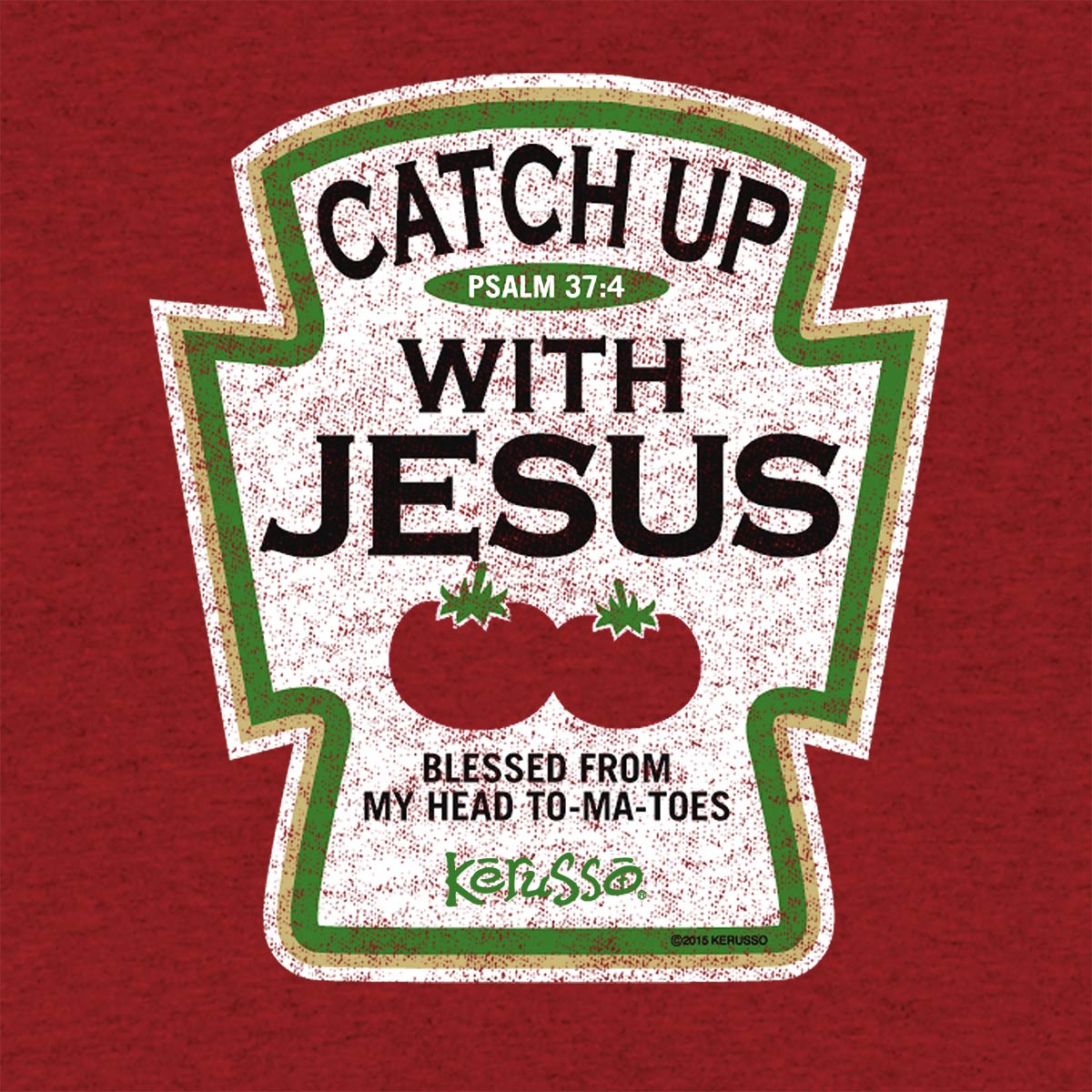 Catch Up™ | Kerusso® Christian T-Shirt