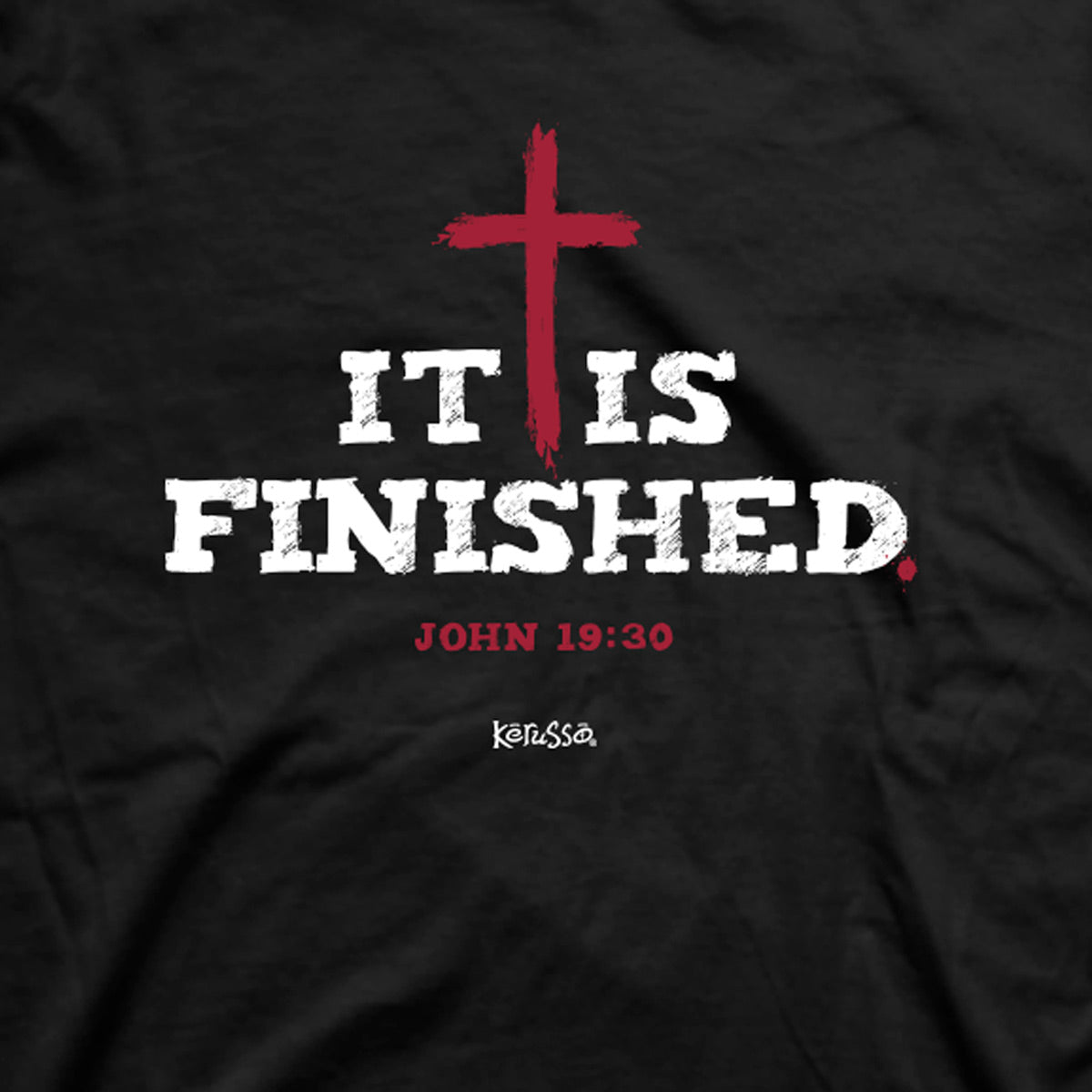 Finished Cross™ | Kerusso® Christian T-Shirt