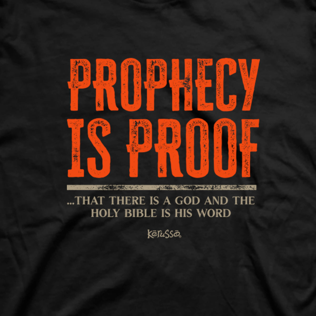 Prophecy Is Proof™ | Kerusso® Christian T-Shirt