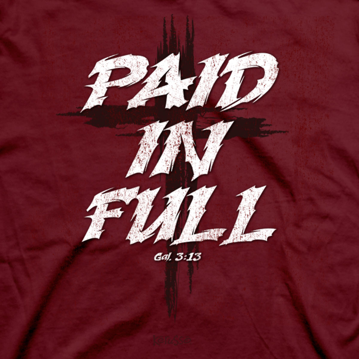 Paid In Full Cross™ | Kerusso® Christian T-Shirt