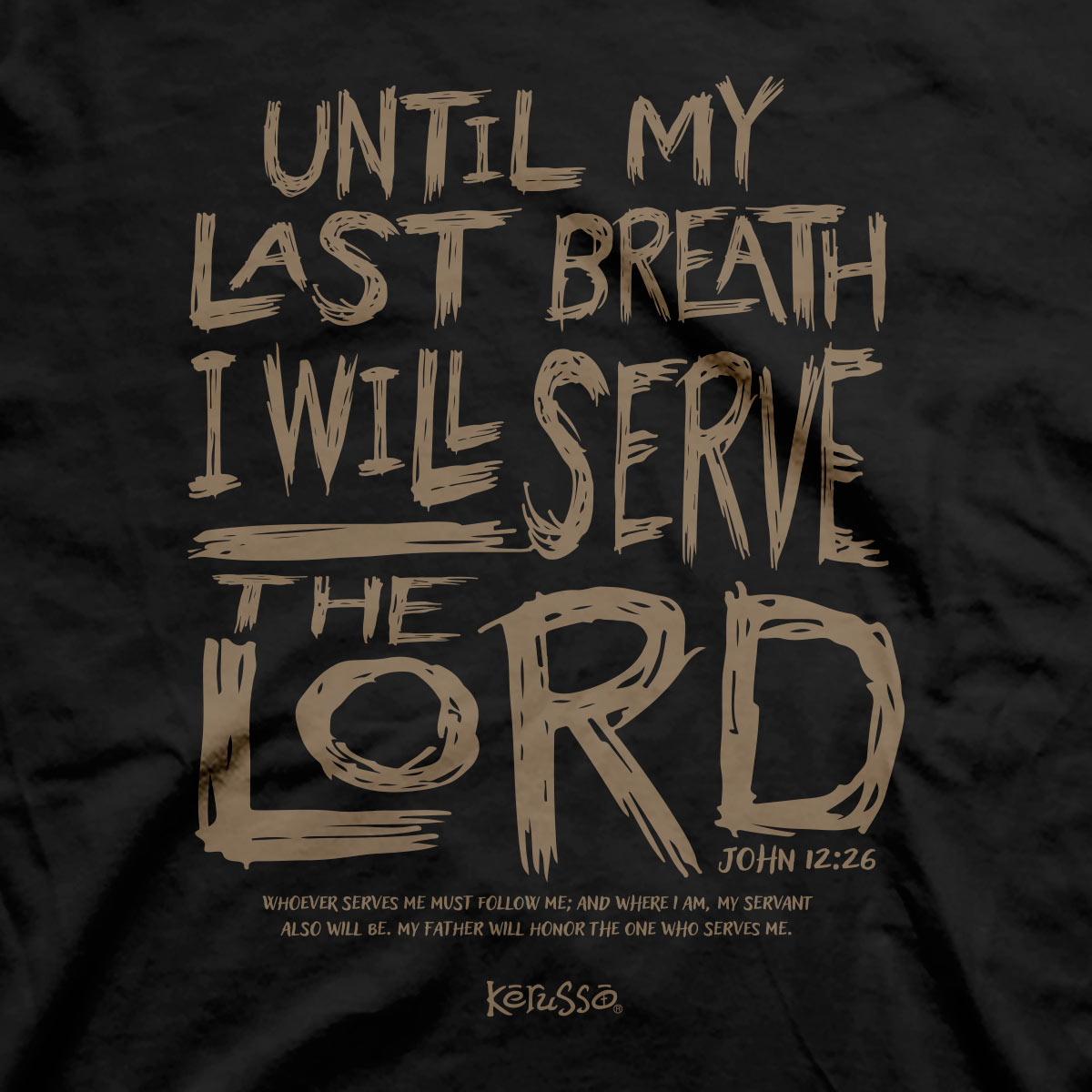 Last Breath™ | Kerusso® Christian T-Shirt