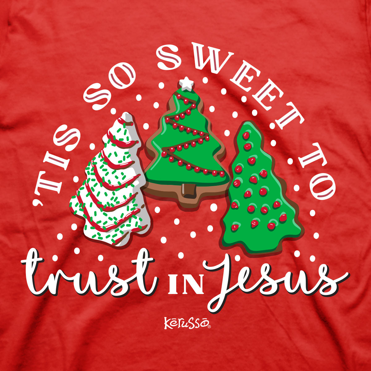 Tis So Sweet™ | Kerusso® Christmas T-Shirt