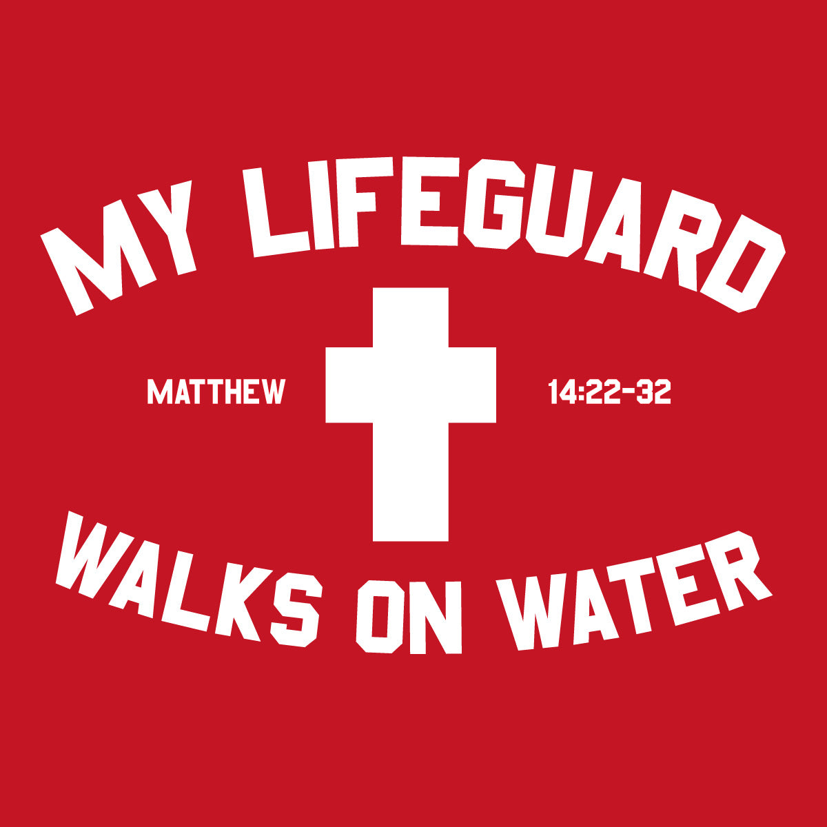 Lifeguard™ | Kerusso® Christian T-Shirt