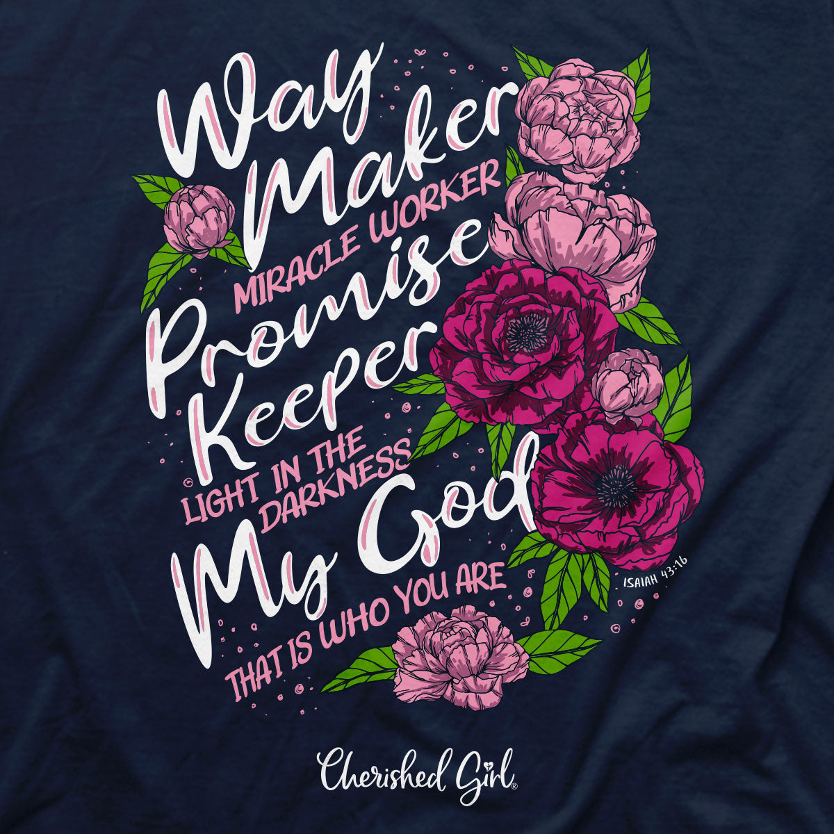 Cherished Girl Womens T-Shirt Way Maker