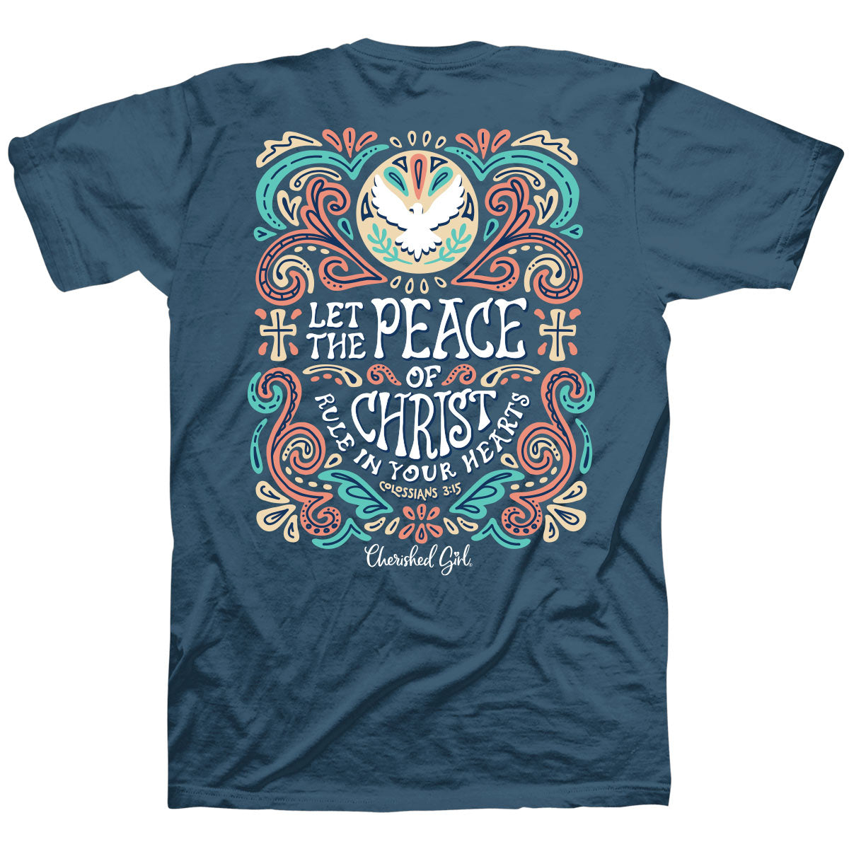 Cherished Girl Womens T-Shirt Peace Of Christ