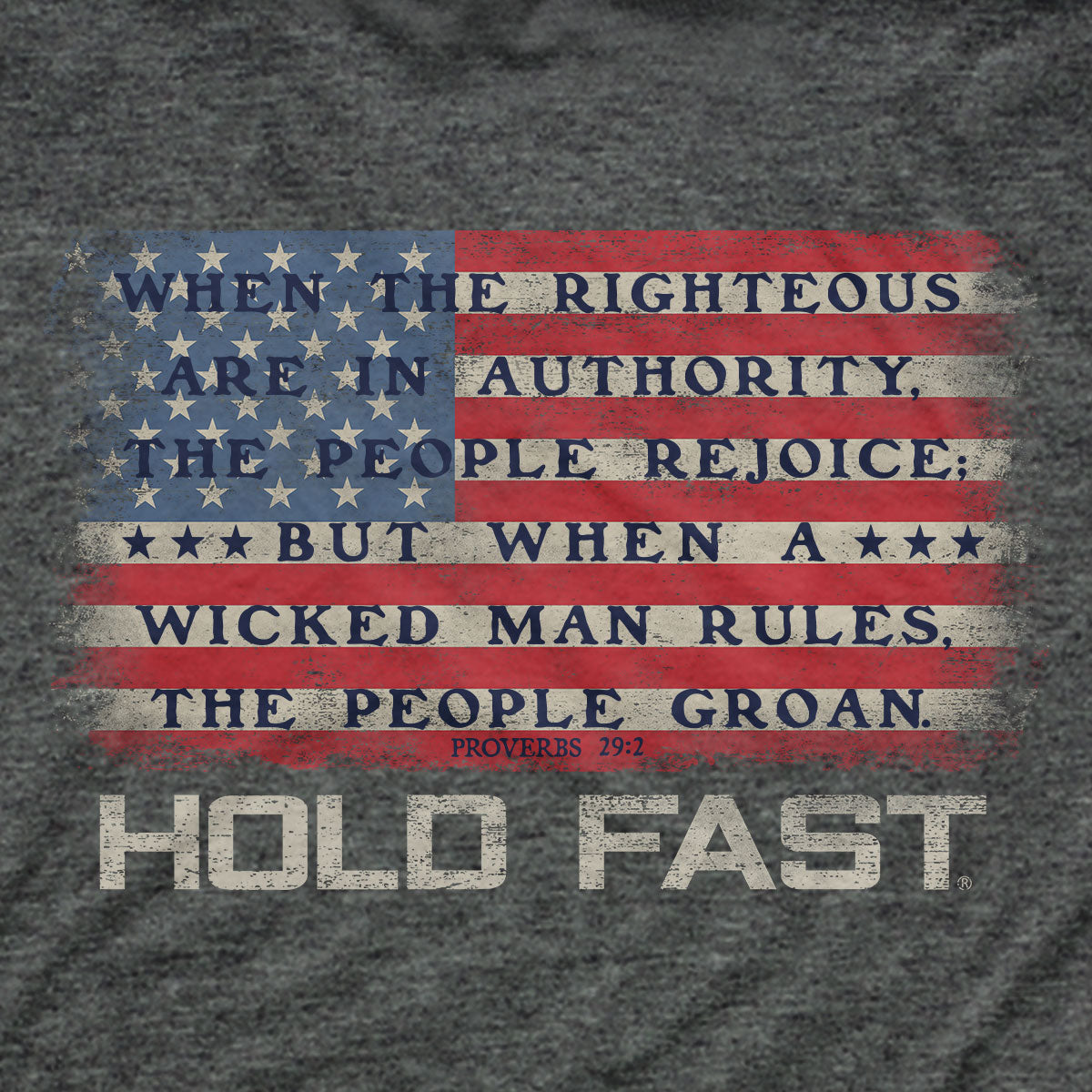 HOLD FAST Mens T-Shirt The Righteous