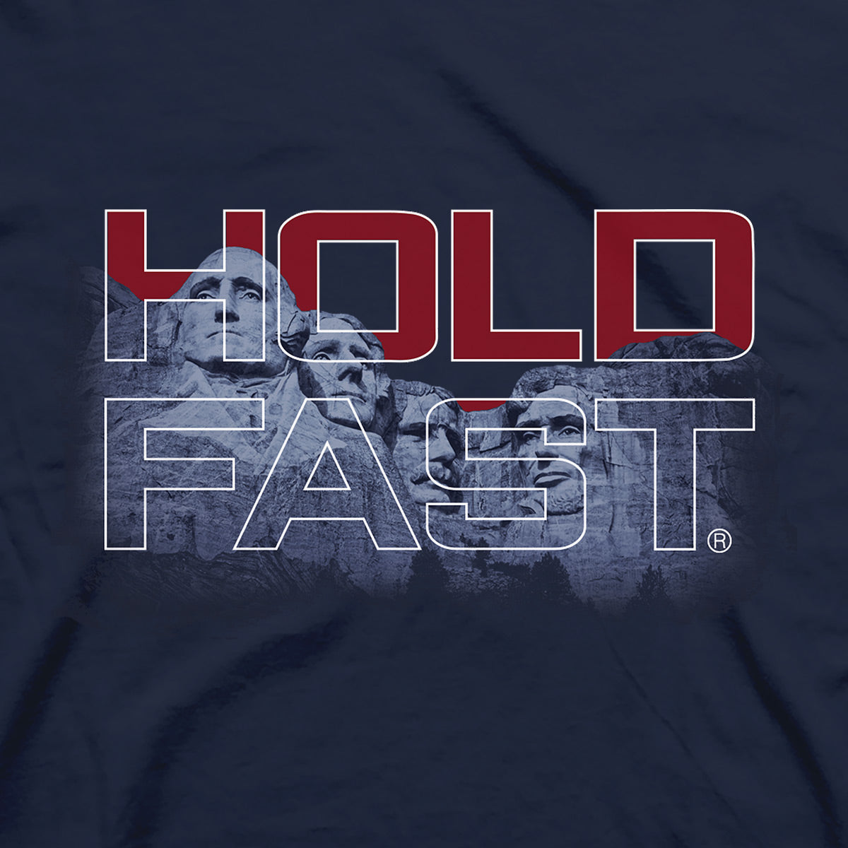 HOLD FAST Mens T-Shirt Builders Of America/Rushmore