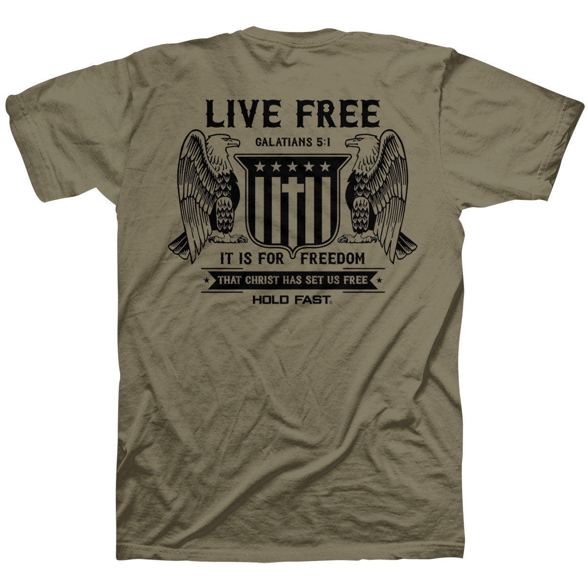 Live Free Eagles™ | HOLD FAST® Christian T-Shirt