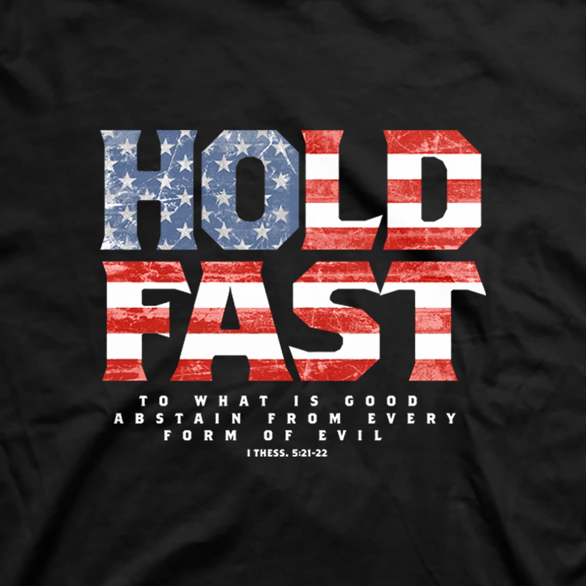 Hold Fast Flag Fill™ | HOLD FAST® Christian T-Shirt