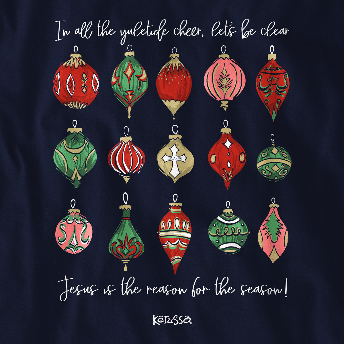 Ornaments™ | Kerusso® Christmas Long Sleeve T-Shirt