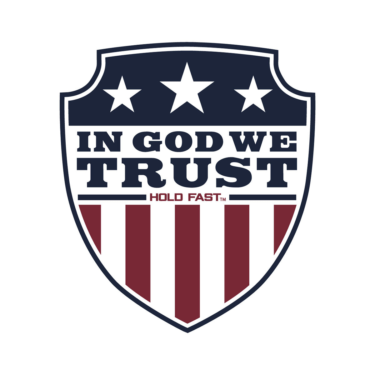 HOLD FAST In God We Trust Shield Sticker