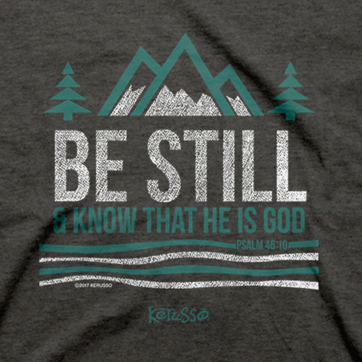 Be Still And Know™ | Kerusso® Christian T-Shirt - Zealous Christian Gear - 4