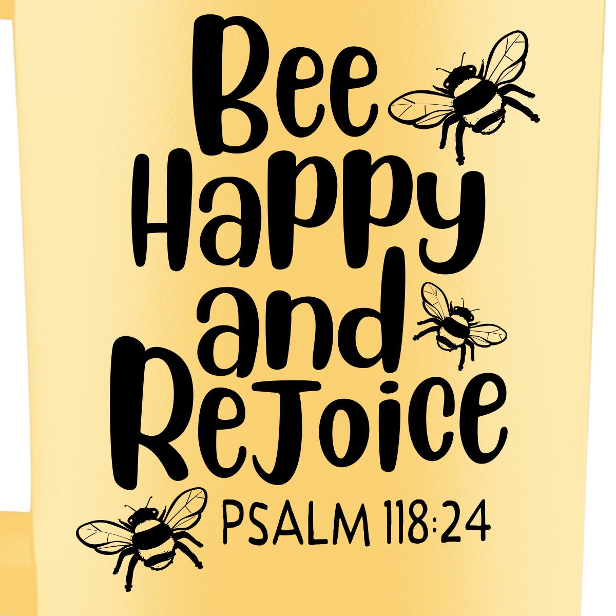 Bee Happy and Rejoice | Kerusso 40oz SS Mug with Straw - Zealous Christian Gear - 3