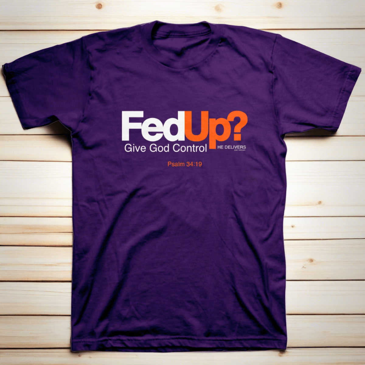 Fed Up?™ | Kerusso® Christian T-Shirt - Zealous Christian Gear - 1