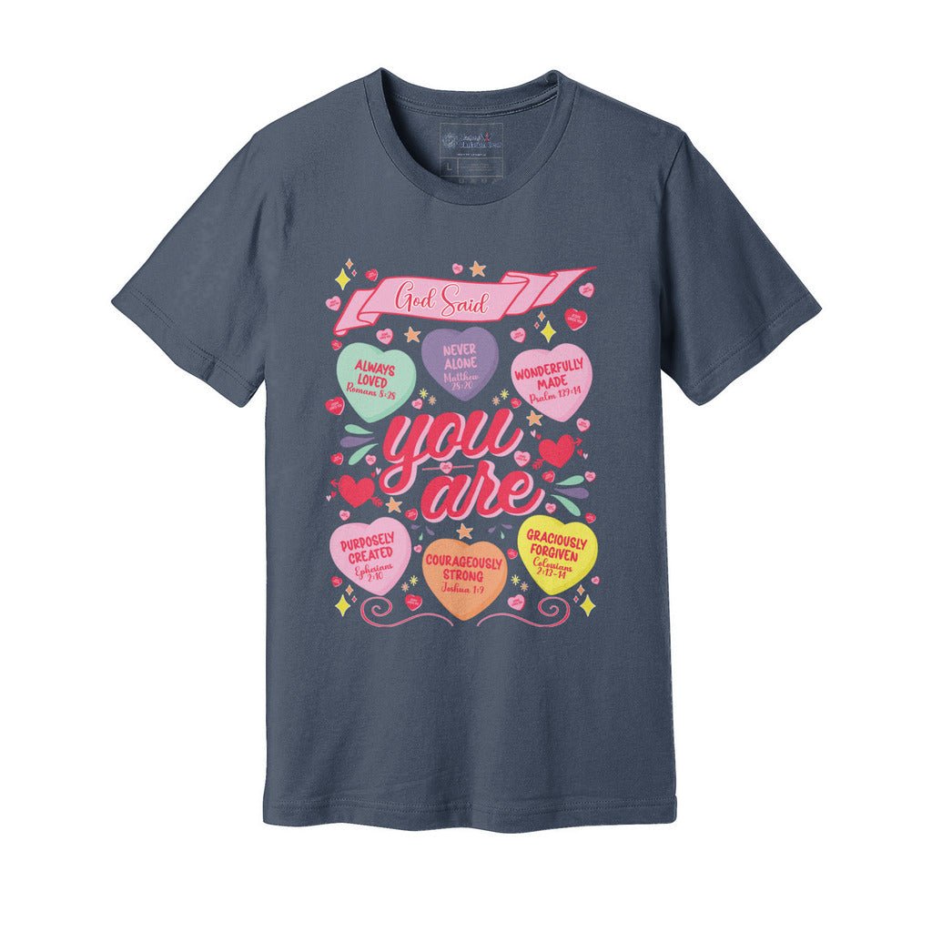 God Said You Are Candy Hearts | Valentine's Tee - Zealous Christian Gear - 9