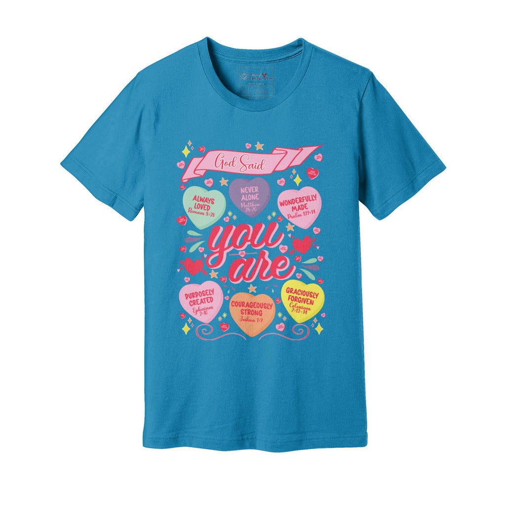 God Said You Are Candy Hearts | Valentine's Tee - Zealous Christian Gear - 7