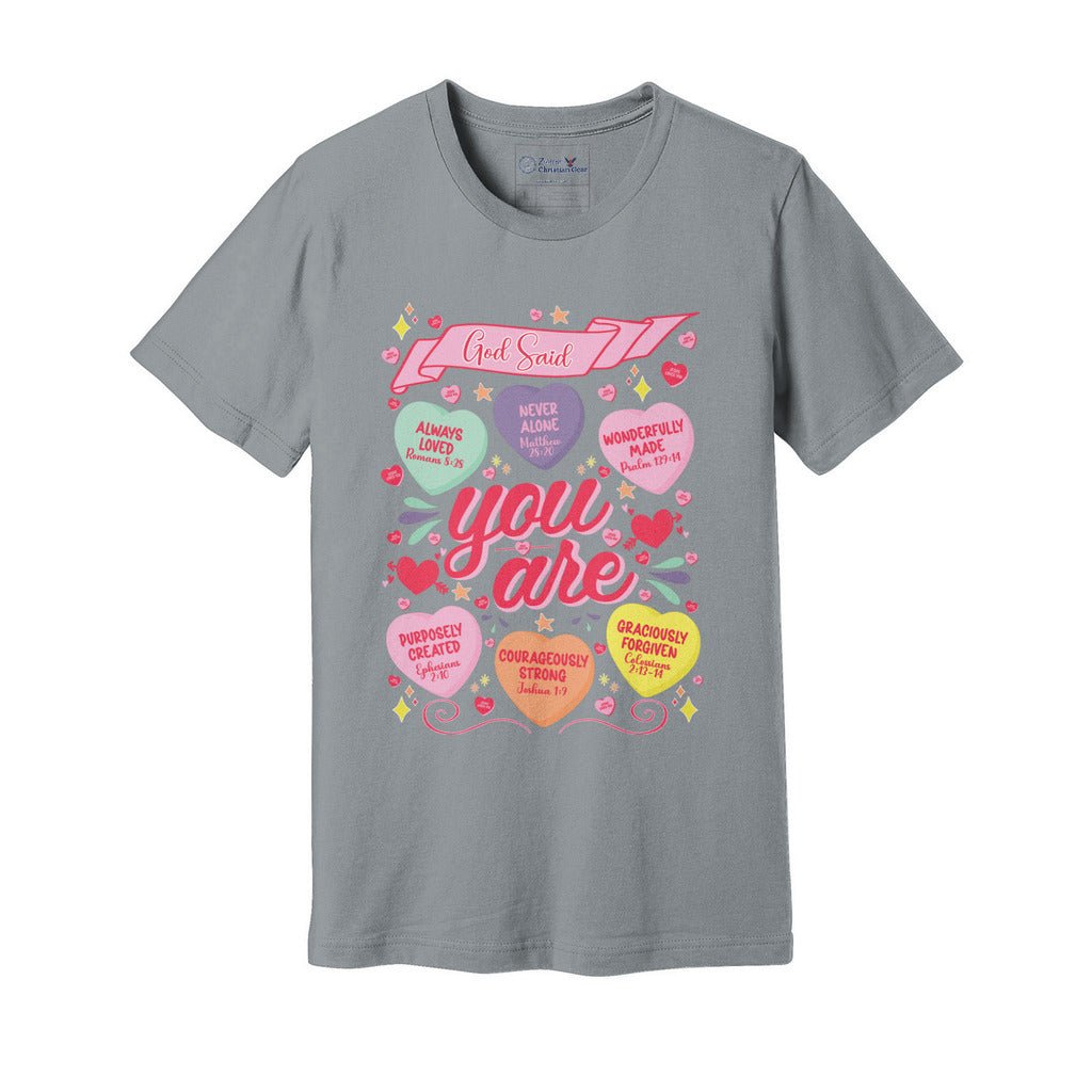 God Said You Are Candy Hearts | Valentine's Tee - Zealous Christian Gear - 15