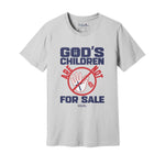 God's Children Are Not For Sale | Sanctity of Life - Zealous Christian Gear - 29