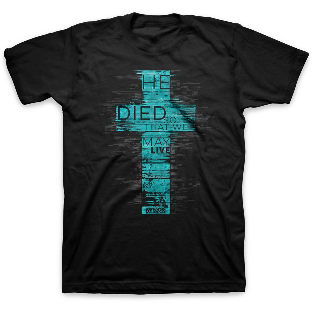 He Died™ | Kerusso® Christian T-Shirt - Zealous Christian Gear - 1