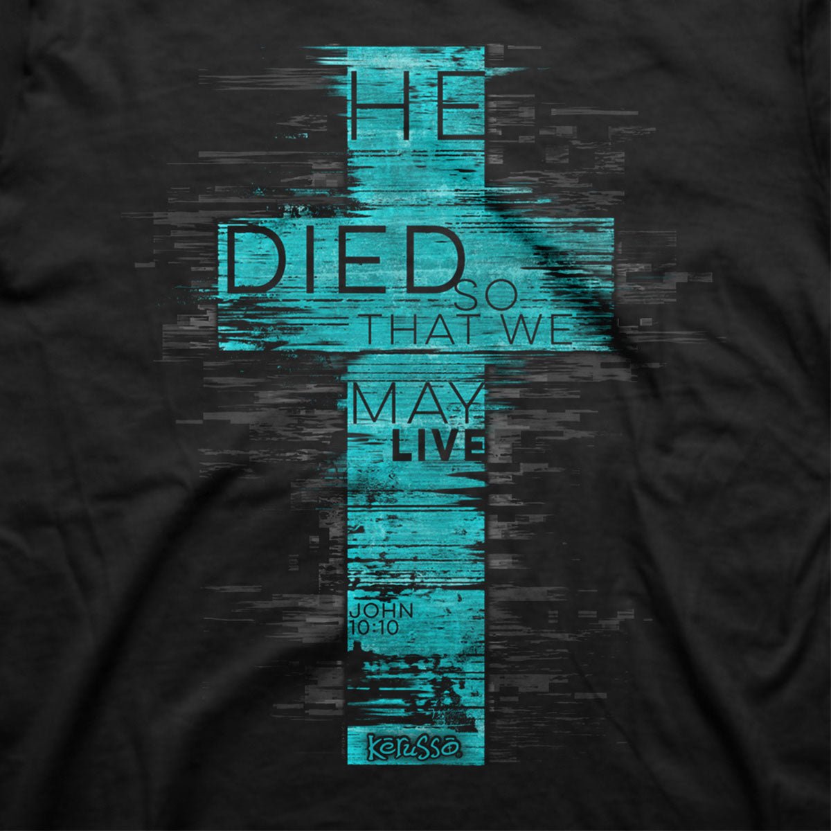 He Died™ | Kerusso® Christian T-Shirt - Zealous Christian Gear - 3