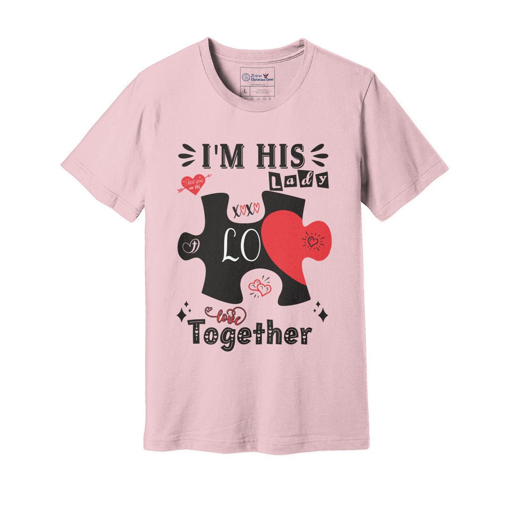 I'm His Lady | Valentine Couples Puzzle Tee - Zealous Christian Gear - 9