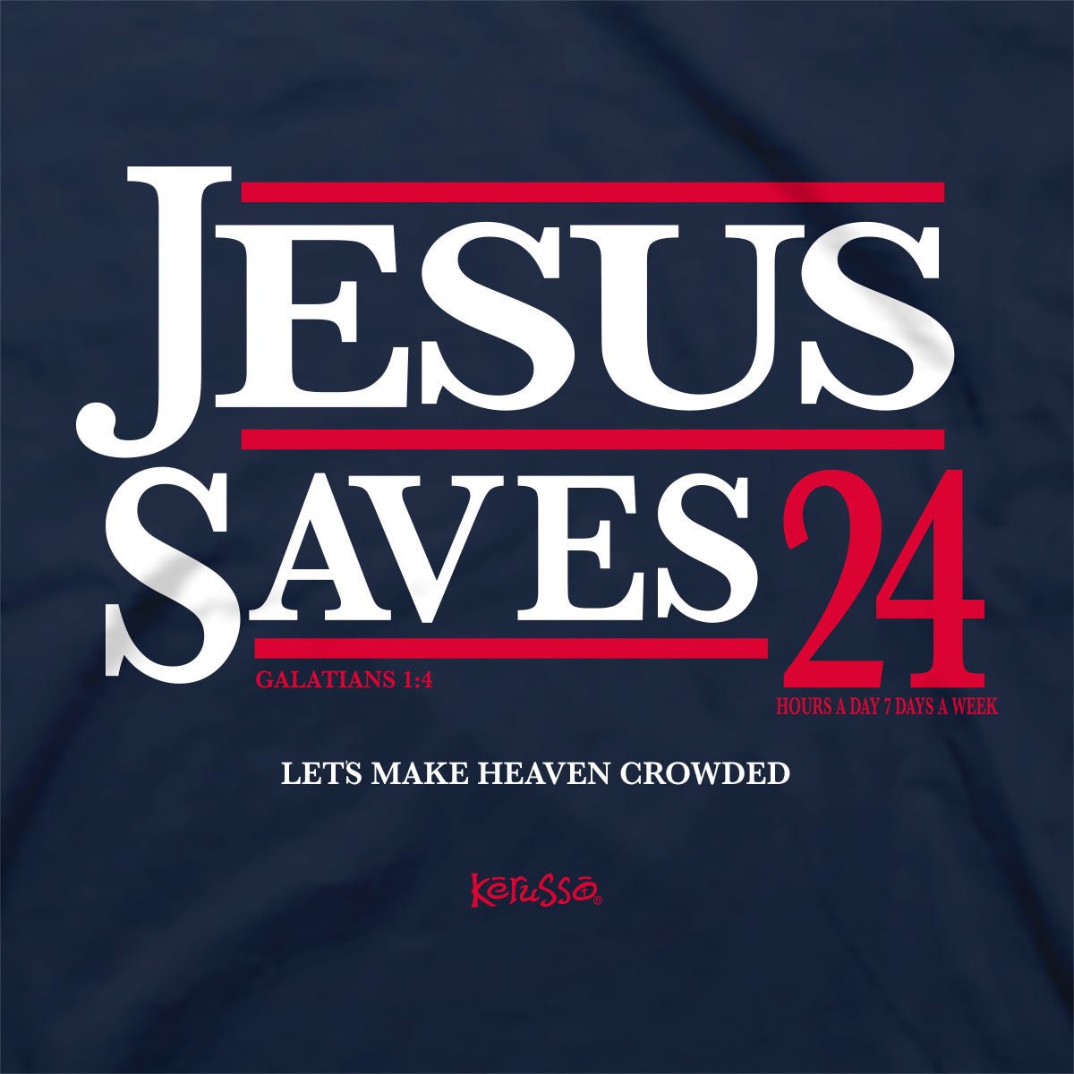 Jesus Saves '24™ | Kerusso® Christian T-Shirt - Zealous Christian Gear - 2