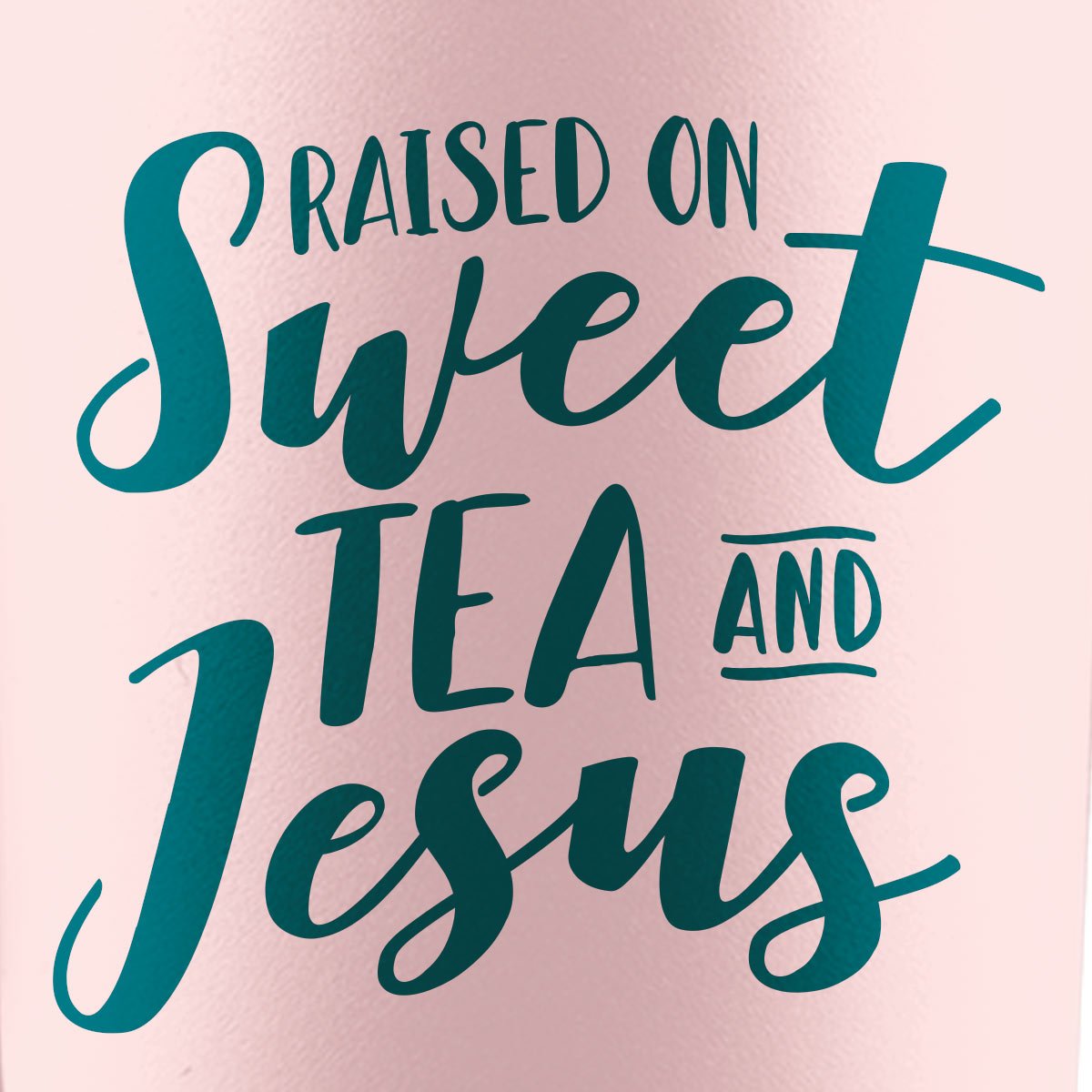 Raised On Sweet Tea | Kerusso 40oz SS Mug With Straw - Zealous Christian Gear - 3