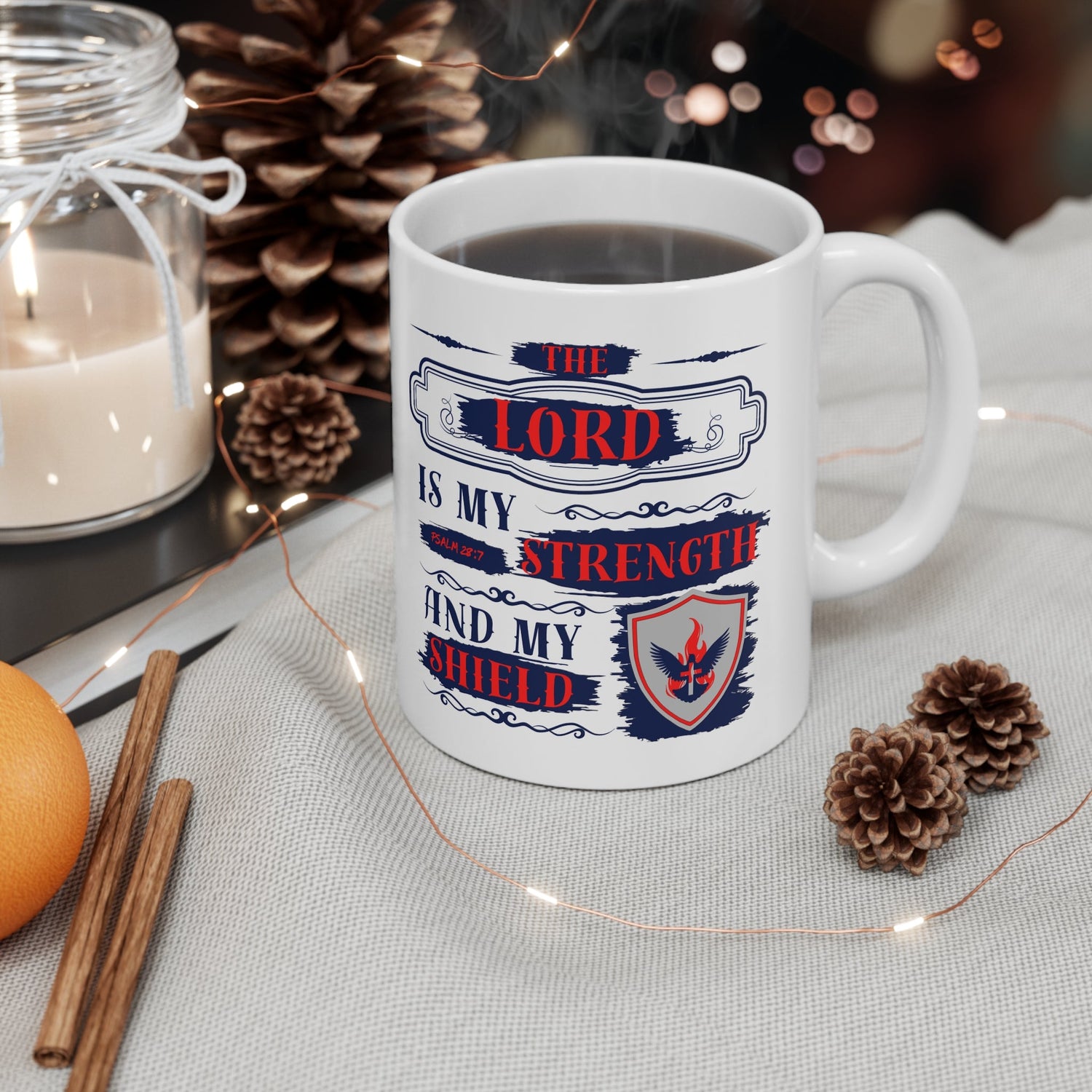 The Lord Is My Strength and My Shield | Psalm 28:7 | 11oz Ceramic Mug - Zealous Christian Gear - 2