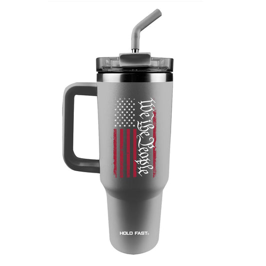 We The People Flag | HOLD FAST 40 oz Stainless Steel Mug With Straw - Zealous Christian Gear - 1