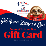 Zealous Christian Gear Gift Card - Zealous Christian Gear - 1