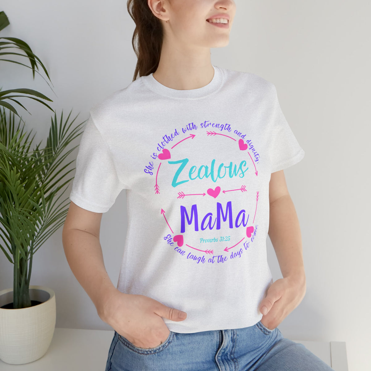 Zealous Mama | Proverbs 31:25 - Zealous Christian Gear - 19