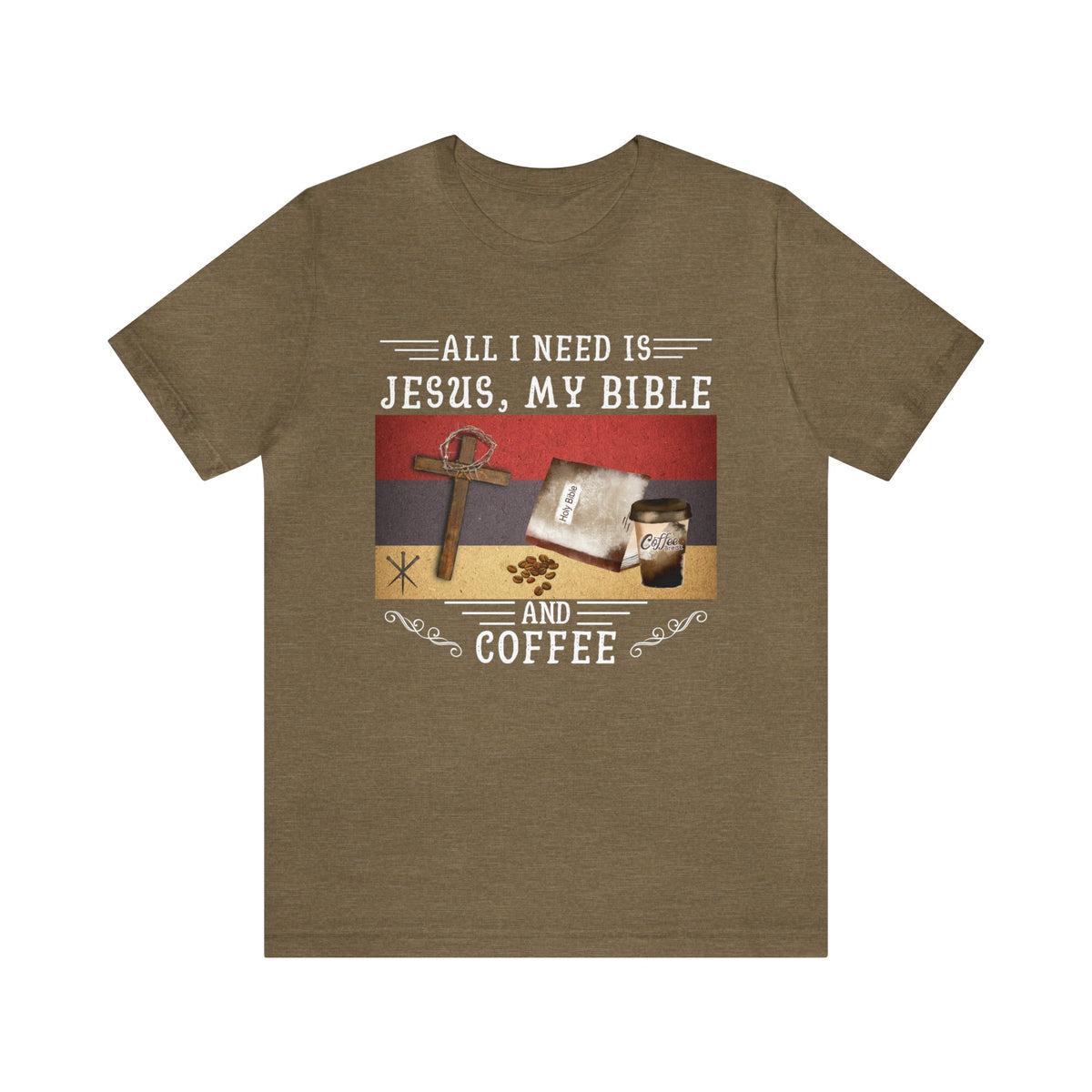 All I Need Is Jesus, My Bible, and Coffee | Unisex Jersey Short Sleeve Tee - Zealous Christian Gear - 6