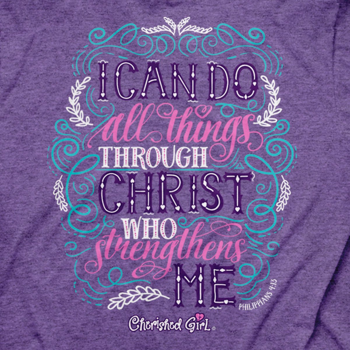 Through Christ™ | Cherished Girl® Womens T-Shirt - Zealous Christian Gear - 4