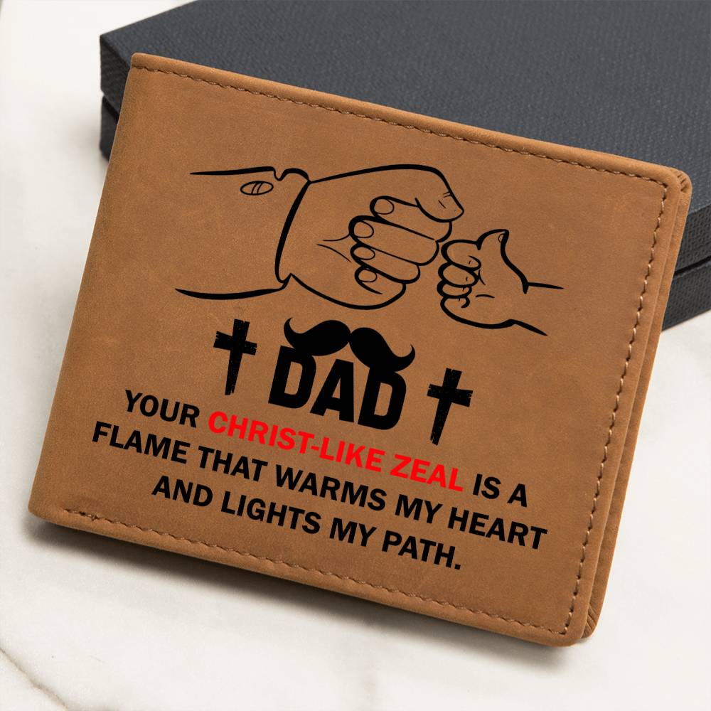 DAD: YOUR CHRIST-LIKE ZEAL IS A FLAME | Graphic Leather Wallet - Zealous Christian Gear - 5