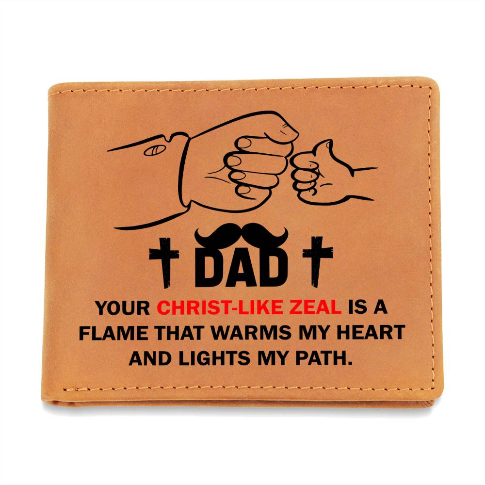 DAD: YOUR CHRIST-LIKE ZEAL IS A FLAME | Graphic Leather Wallet - Zealous Christian Gear - 11