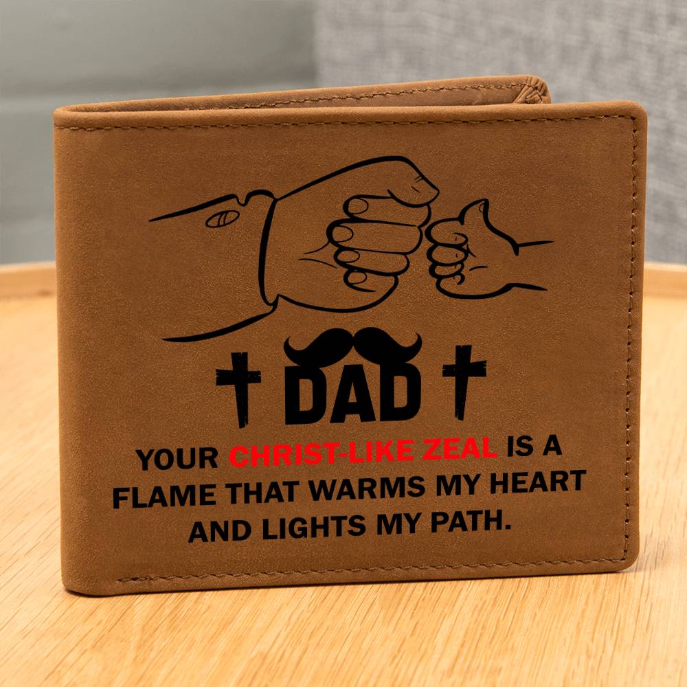 DAD: YOUR CHRIST-LIKE ZEAL IS A FLAME | Graphic Leather Wallet - Zealous Christian Gear - 8