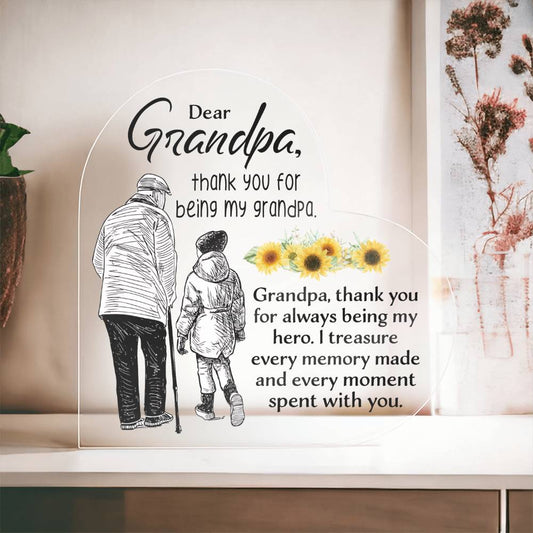 Dear Grandpa | Thank You For Being My Grandpa | Heart-Shaped Acrylic Plaque - Zealous Christian Gear - 1