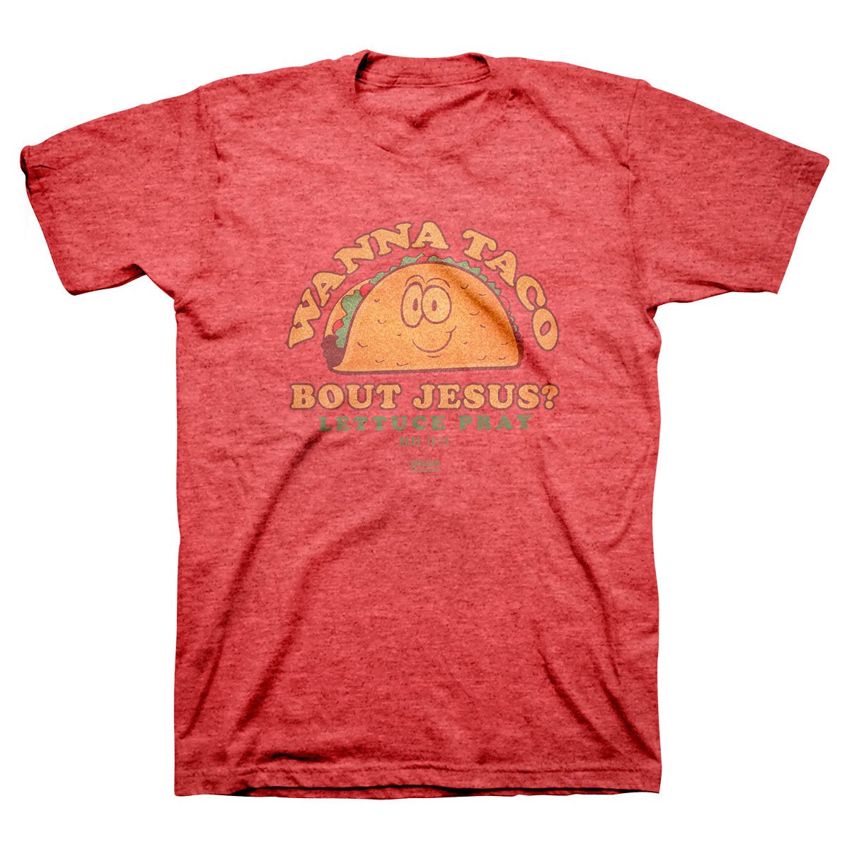 Kerusso® Adult T-Shirt | Wanna Taco™ - Zealous Christian Gear