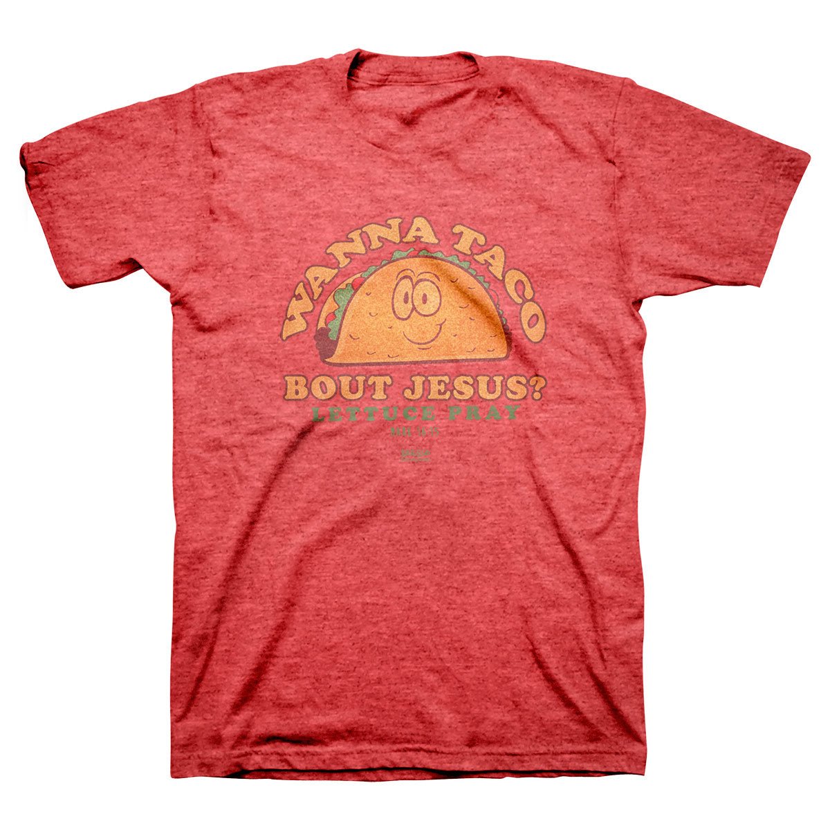 Wanna Taco™ | Kerusso® Christian T-Shirt - Zealous Christian Gear - 1