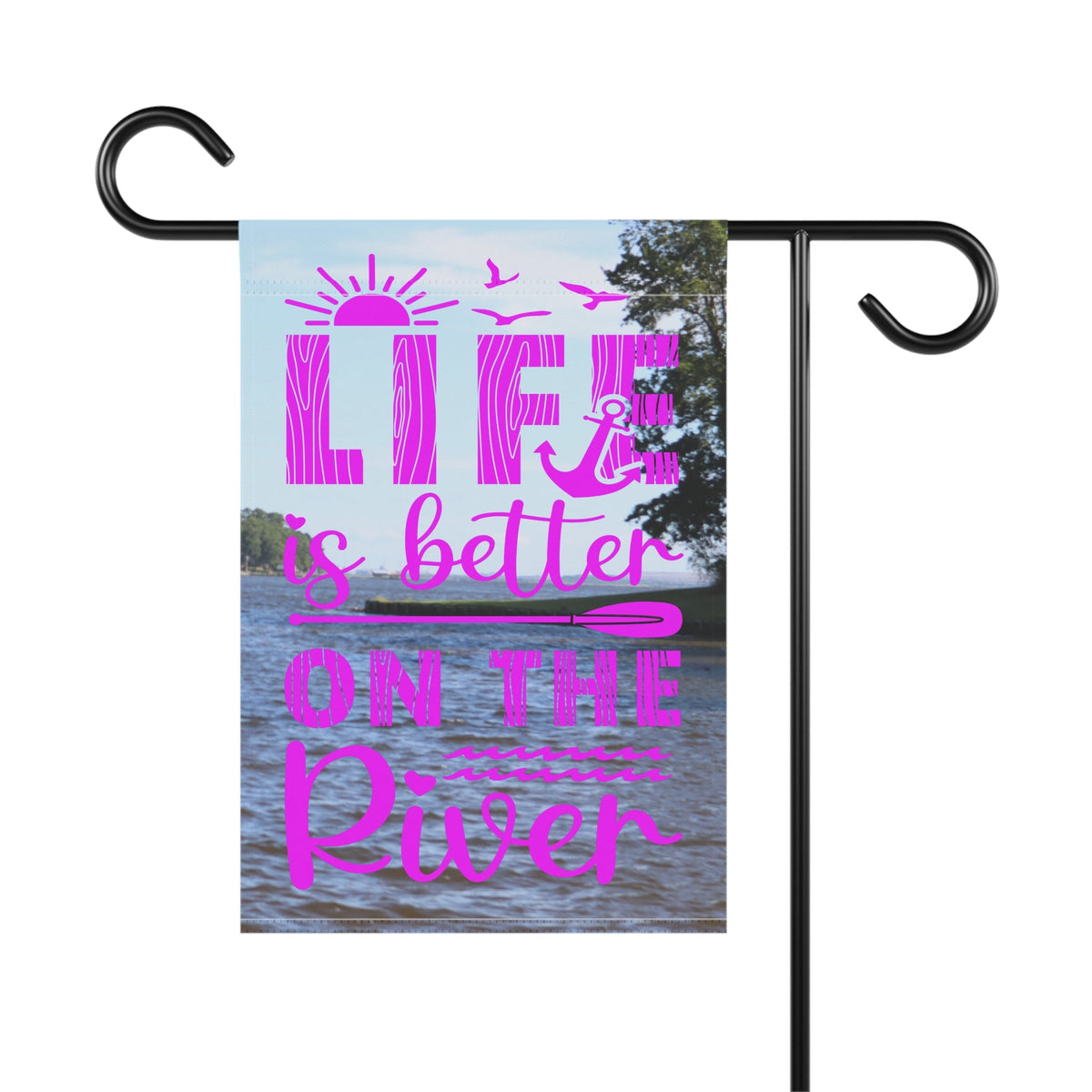 Life Is Better On the River | 12" x 18" Garden Flag - Zealous Christian Gear - 3