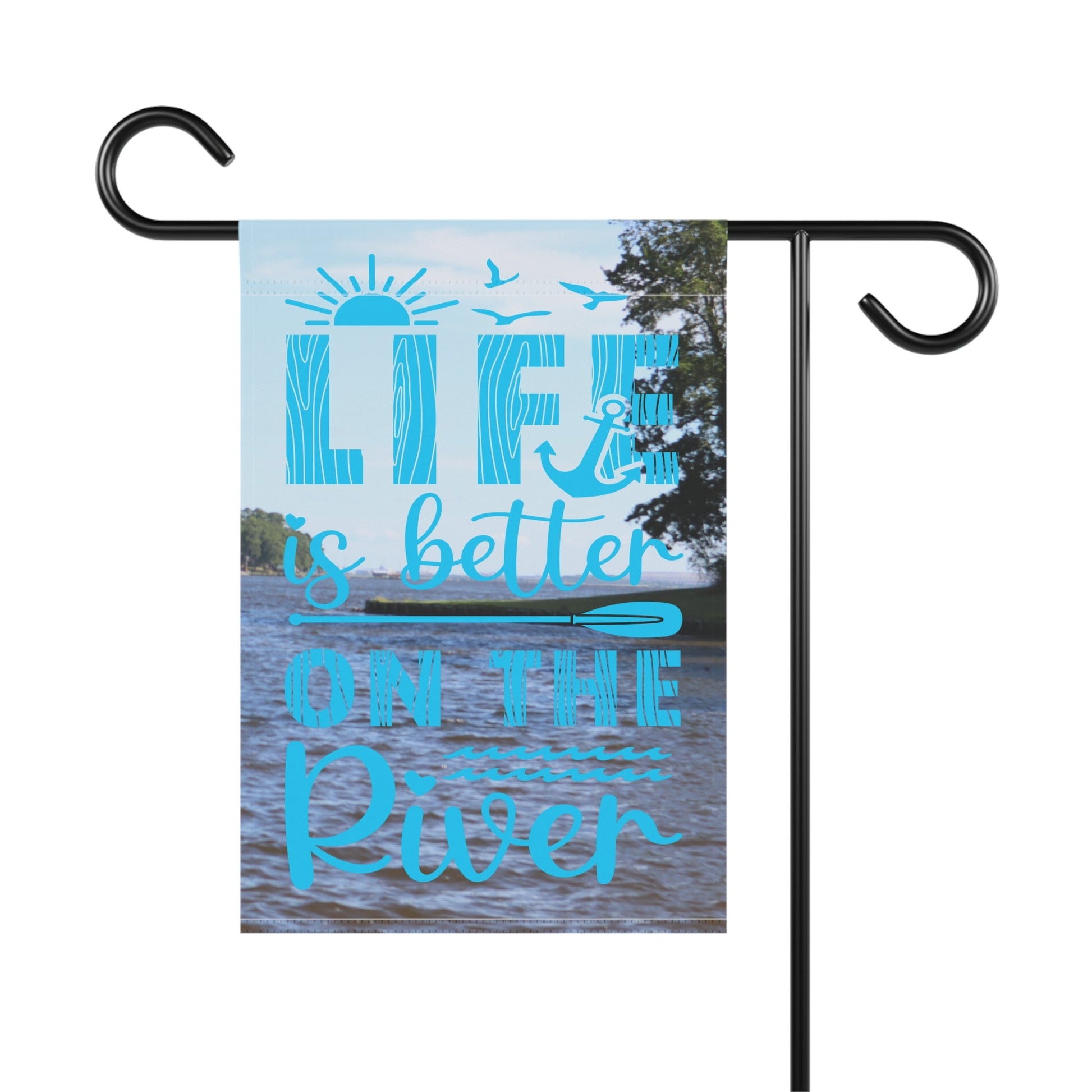 Life Is Better On The River | Sky Blue | 12" x 18" Garden Flag - Zealous Christian Gear - 3