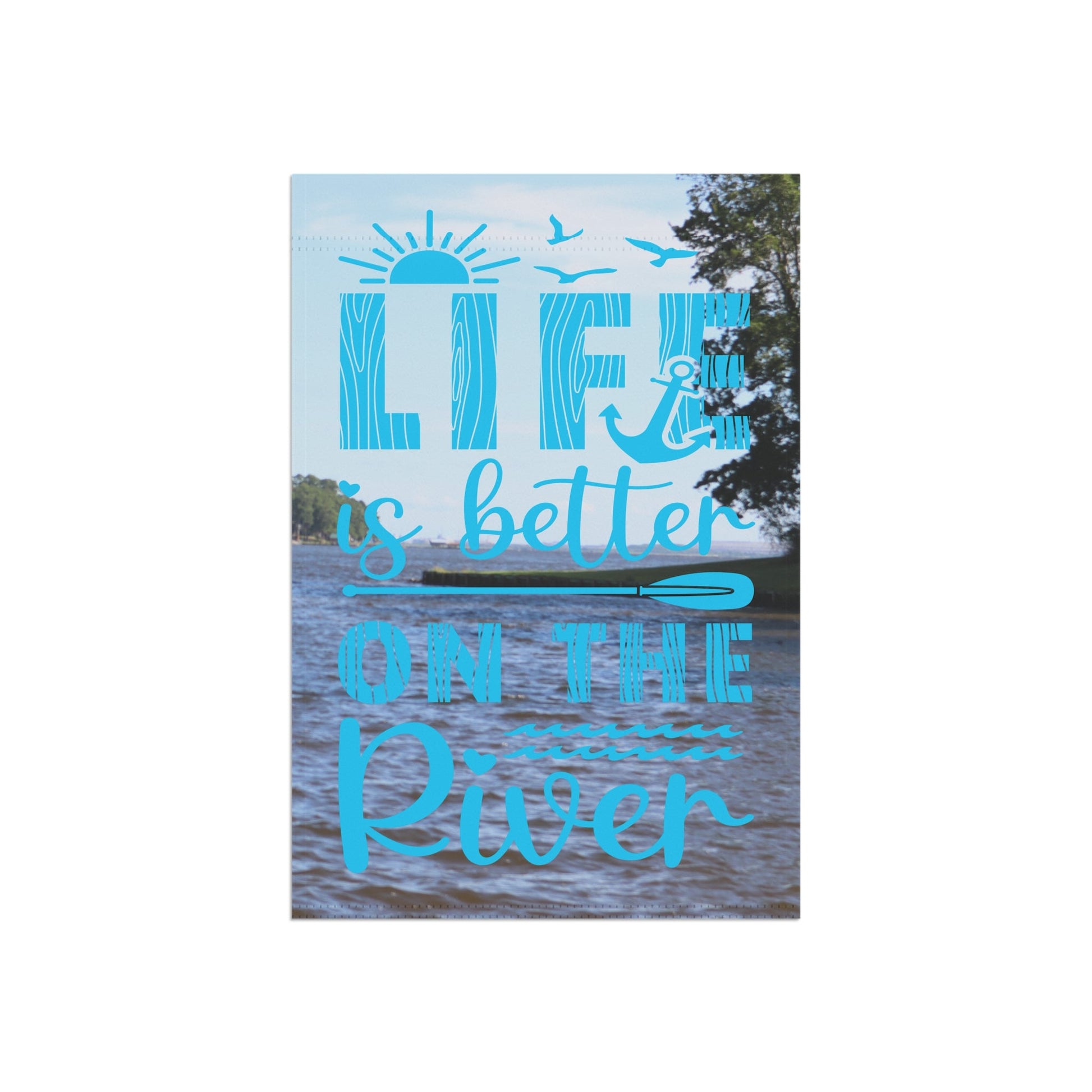 Life Is Better On The River | Sky Blue | 12" x 18" Garden Flag - Zealous Christian Gear - 4